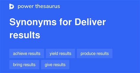 synonym for delivering results.